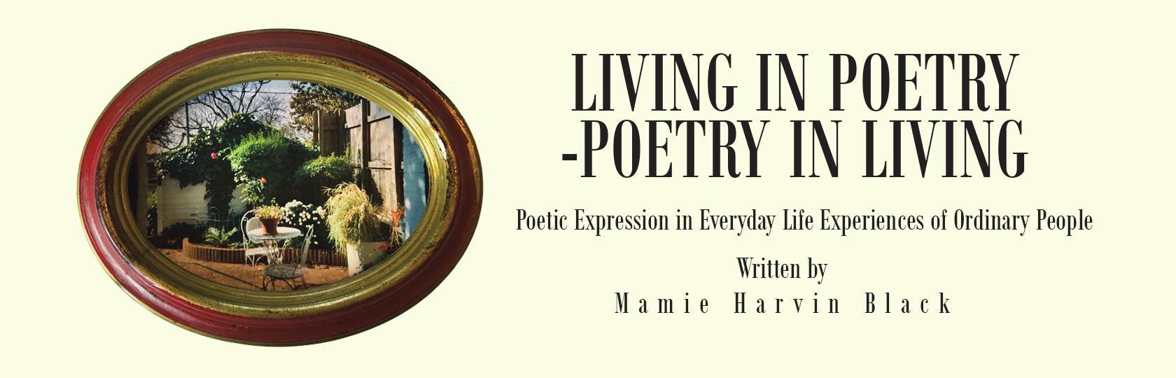 Living in Poetry—Poetry in Living